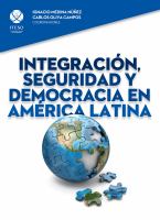 Integración, seguridad y democracia en América Latina.