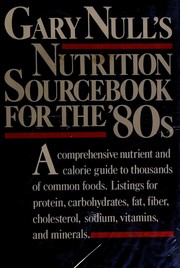Gary Null's Nutrition sourcebook for the '80s /