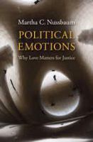 Political Emotions : Why Love Matters for Justice.