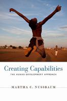 Creating capabilities : the human development approach /