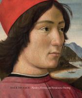 Face to face : Flanders, Florence, and Renaissance painting /