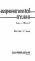 Experimental music : Cage and beyond /