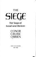 The siege : the saga of Israel and Zionism /