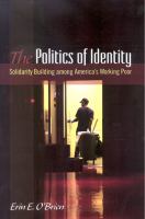 The Politics of Identity : Solidarity Building among America's Working Poor.