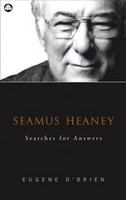 Seamus Heaney : searches for answers /