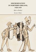 Discrimination in Northern Ireland, 1920-1939 : Myth or Reality?.