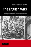 The English wits : literature and sociability in early modern England /