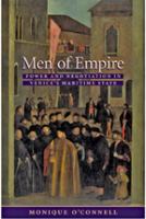 Men of empire : power and negotiation in Venice's maritime state /