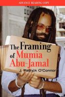 The framing of Mumia Abu-Jamal