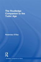 The Routledge Companion to the Tudor Age.