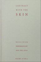 Contract with the skin : masochism, performance art, and the 1970s /