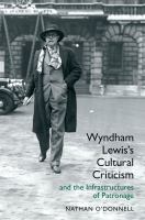 Wyndham Lewis's cultural criticism : and the infrastructures of patronage /