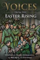 Voices from the Easter Rising.