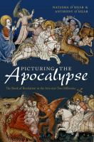 Picturing the apocalypse the book of Revelation in the arts over two millennia /