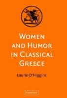 Women and humor in classical Greece /