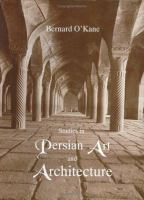 Studies in Persian art and architecture /