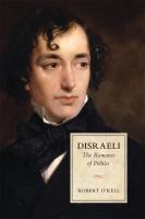 Disraeli : the romance of politics /