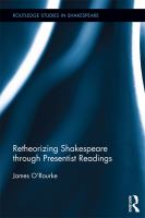 Retheorizing Shakespeare through presentist readings