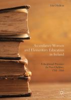 Ascendancy Women and Elementary Education in Ireland Educational Provision for Poor Children, 1788 - 1848 /
