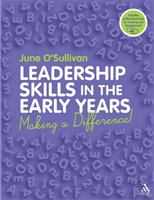 Leadership skills in the early years making a difference /