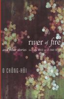 River of fire and other stories /