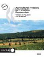 Agricultural Policies in Transition Economies 2002: Trends in Policies and Support