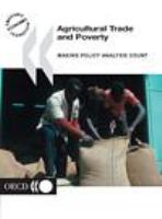 Agricultural Trade and Poverty: Making Policy Analysis Count