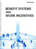 Benefit Systems and Work Incentives 1999 Edition