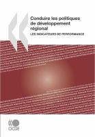 Conduire les politiques de développement régional Les indicateurs de performance