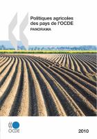 Politiques agricoles des pays de l'OCDE 2010 Panorama