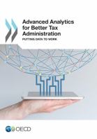 Advanced Analytics for Better Tax Administration Putting Data to Work.