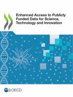 Enhanced Access to Publicly Funded Data for Science, Technology and Innovation.