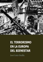 El terrorismo en la Europa del bienestar del mayo del 68 a la caida del Muro.