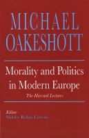 Morality and politics in modern Europe : the Harvard lectures /