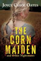The corn maiden and other nightmares /