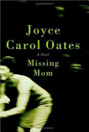 Missing mom : a novel /
