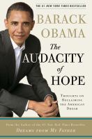 The audacity of hope : thoughts on reclaiming the American dream /