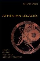 Athenian Legacies Essays on the Politics of Going On Together /