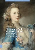 The Life and Work of Rosalba Carriera (1673-1757) : the Queen of Pastel /