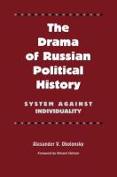 The drama of Russian political history system against individuality /