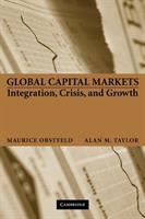 Global capital markets : integration, crisis, and growth /