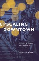 Upscaling downtown : from Bowery saloons to cocktail bars in New York City /