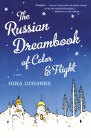 The Russian dreambook of colour and flight /