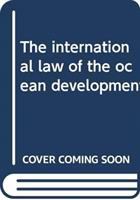 The international law of the ocean development. Basic documents.