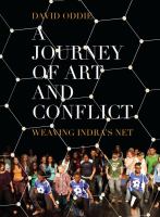 A Journey of Art and Conflict : Weaving Indra's Net.