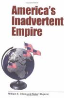 America's inadvertent empire /