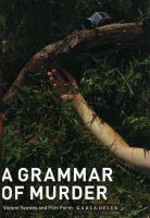 A grammar of murder : violent scenes and film form /