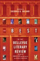 The Best of the Bellevue Literary Review.