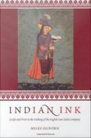 Indian ink script and print in the making of the English East India Company /