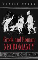 Greek and Roman necromancy /